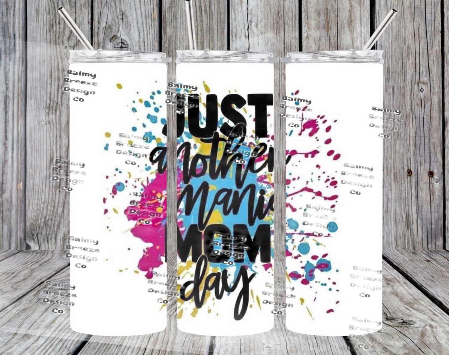 Manic Monday Tumbler