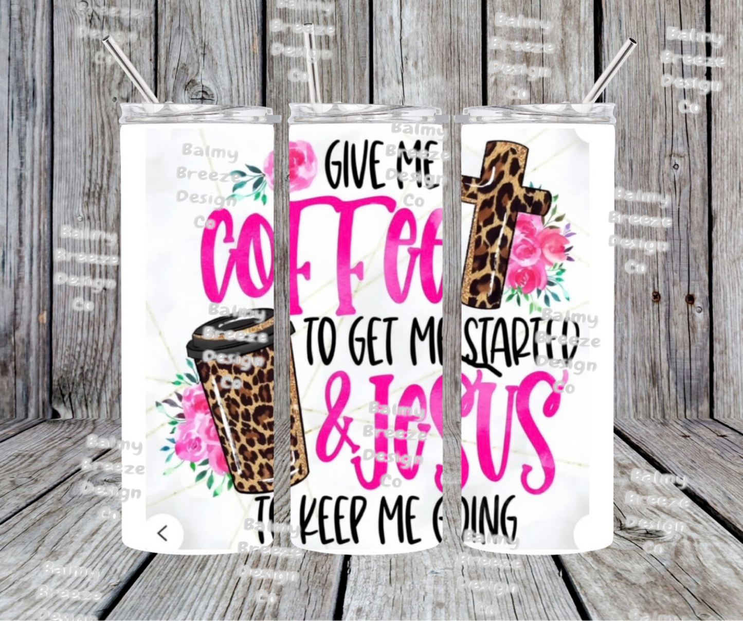 Coffee and Jesus Tumbler