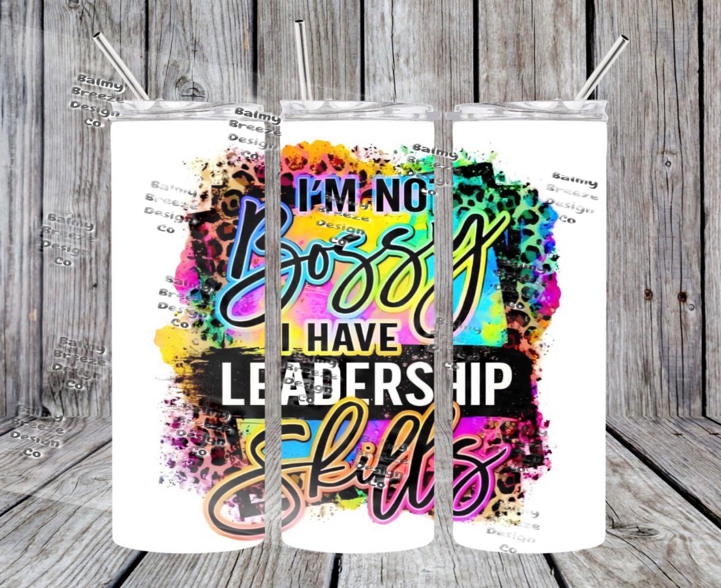 I’m not Bossy Tumbler