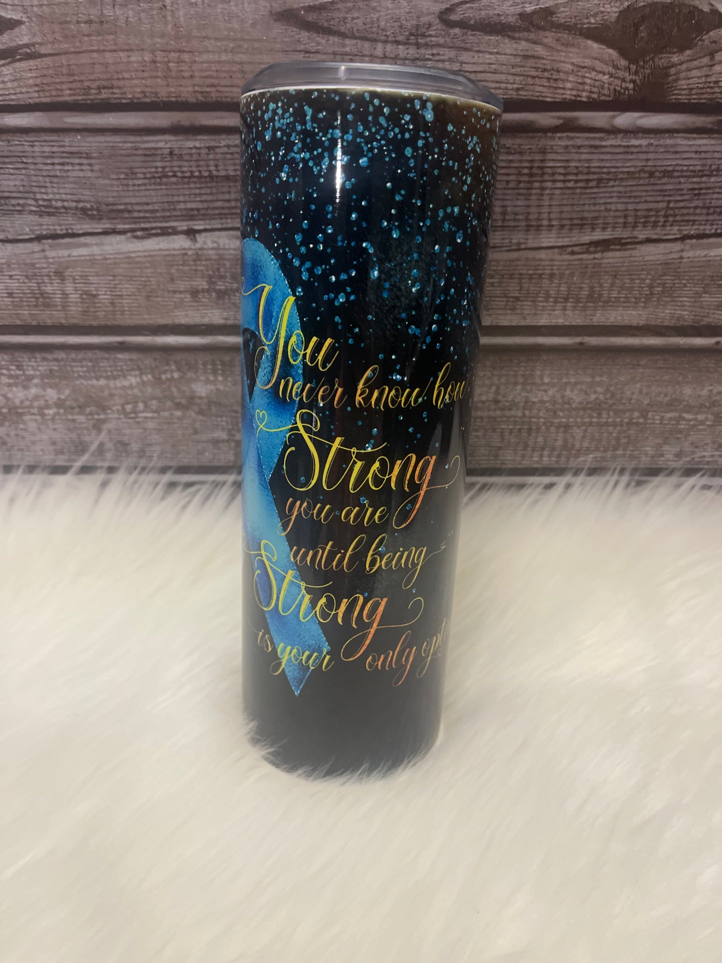 20oz Strong is your only option tumbler